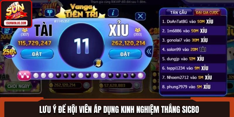 Lưu ý để hội viên áp dụng kinh nghiệm thắng sicbo