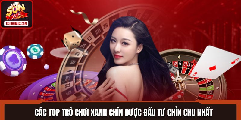 Các top trò chơi xanh chín được đầu tư chỉn chu nhất